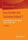 Geschichte der Sozialen Arbeit 1