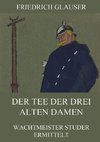 Der Tee der drei alten Damen