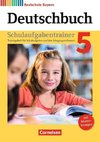 Deutschbuch - Realschule Bayern 5. Jahrgangsstufe - Schulaufgabentrainer mit Lösungen