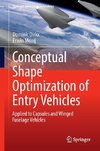 Conceptual Shape Optimization of Entry Vehicles