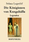 Die Königinnen von Kungahälla