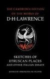 Sketches of Etruscan Places and Other Italian Essays