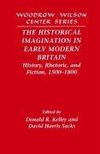 The Historical Imagination in Early Modern Britain