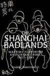 The Shanghai Badlands