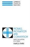 Morals, Motivation, and Convention