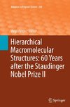 Hierarchical Macromolecular Structures: 60 Years after the Staudinger Nobel Prize II