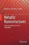 Metallic Nanostructures