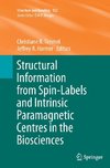 Structural Information from Spin-Labels and Intrinsic Paramagnetic Centres in the Biosciences