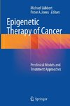 Epigenetic Therapy of Cancer