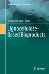 Lignocellulose-Based Bioproducts