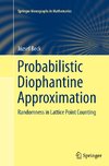 Probabilistic Diophantine Approximation