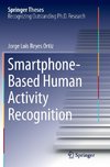 Smartphone-Based Human Activity Recognition