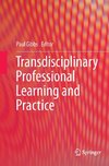 Transdisciplinary Professional Learning and Practice