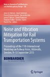 Noise and Vibration Mitigation for Rail Transportation Systems