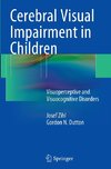 Cerebral Visual Impairment in Children