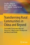 Transforming Rural Communities in China and Beyond