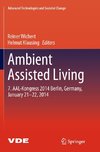 Ambient Assisted Living