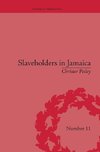 Petley, C: Slaveholders in Jamaica