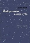 Mediterraneo, poesia e vita