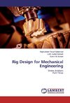 Rig Design for Mechanical Engineering