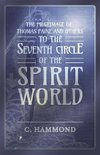 The Pilgrimage of Thomas Paine and Others, To the Seventh Circle of the Spirit World