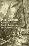 The Life of Kit Carson