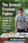 Hochschartner, J:  The Animals' Freedom Fighter