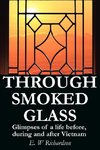 Through Smoked Glass