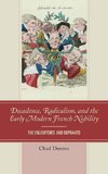 Decadence, Radicalism, and the Early Modern French Nobility