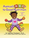 Aamya's ABC's to Good Nutrition