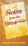 Notes from the Underground