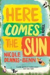 Here Comes the Sun - A Novel