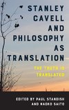 Stanley Cavell and Philosophy as Translation