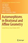 Automorphisms in Birational and Affine Geometry