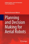 Planning and Decision Making for Aerial Robots