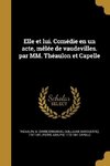 FRE-ELLE ET LUI COMEDIE EN UN