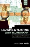 Learning and Teaching with Technology