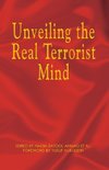 Unveiling the Real Terrorist Mind