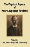 Physical Papers of Henry Augustus Rowland, The
