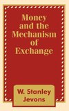 Money and the Mechanism of Exchange