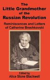 The Little Grandmother of the Russian Revolution