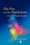 The Pits and the Pendulum