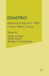 Disastro! Disasters in Italy Since 1860