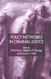 Policy Networks in Criminal Justice