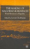 The Making of Nagorno-Karabagh