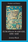 Black, P: European Warfare, 1494-1660