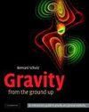 Gravity from the Ground Up