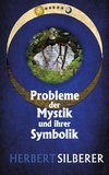 Probleme der Mystik und ihrer Symbolik