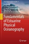 Fundamentals of Estuarine Physical Oceanography