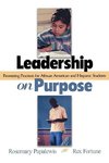 Papa, R: Leadership on Purpose